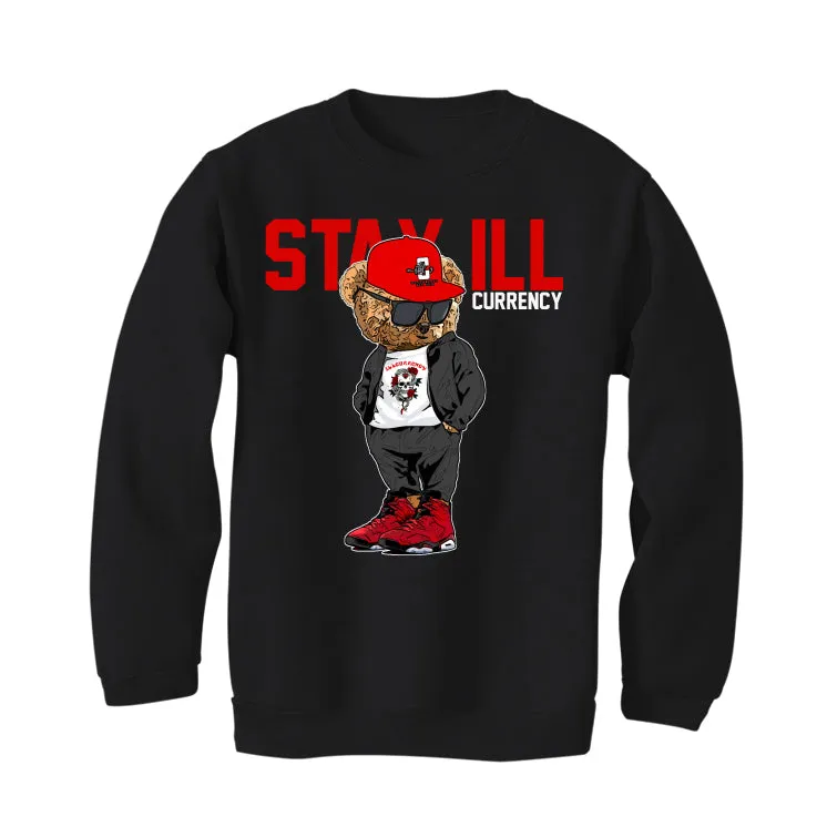 Air Jordan 6 “Toro Bravo” | illcurrency Black T-Shirt (Stay ill Bear)